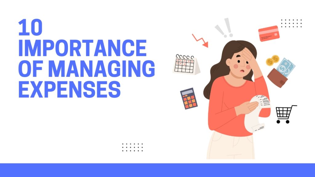 10 Importance of Managing Expenses