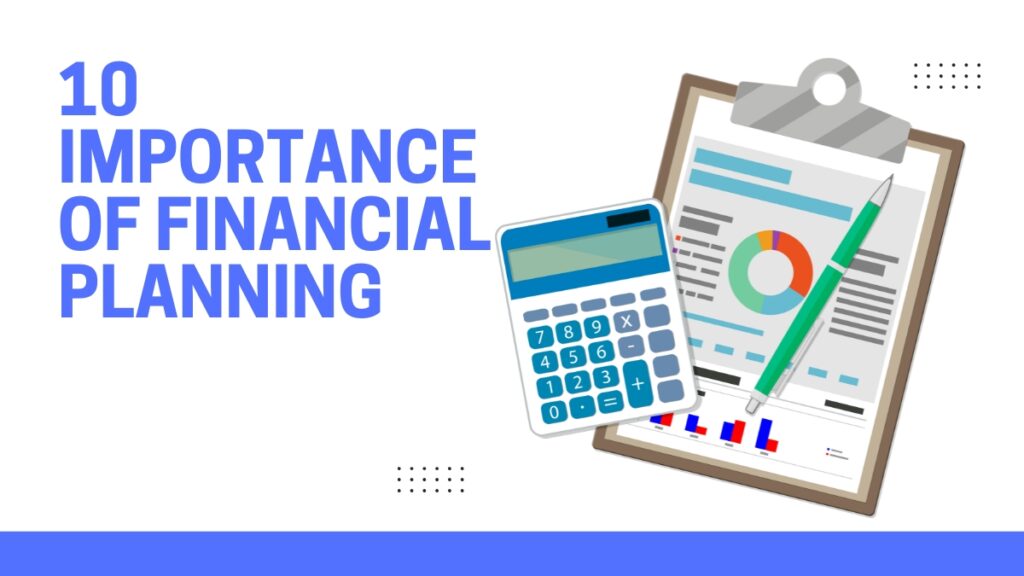 10 importance of financial planning